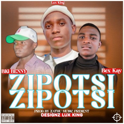 Bex-kay (Ft Lux-king-&-Big Benny ZIPOTSI