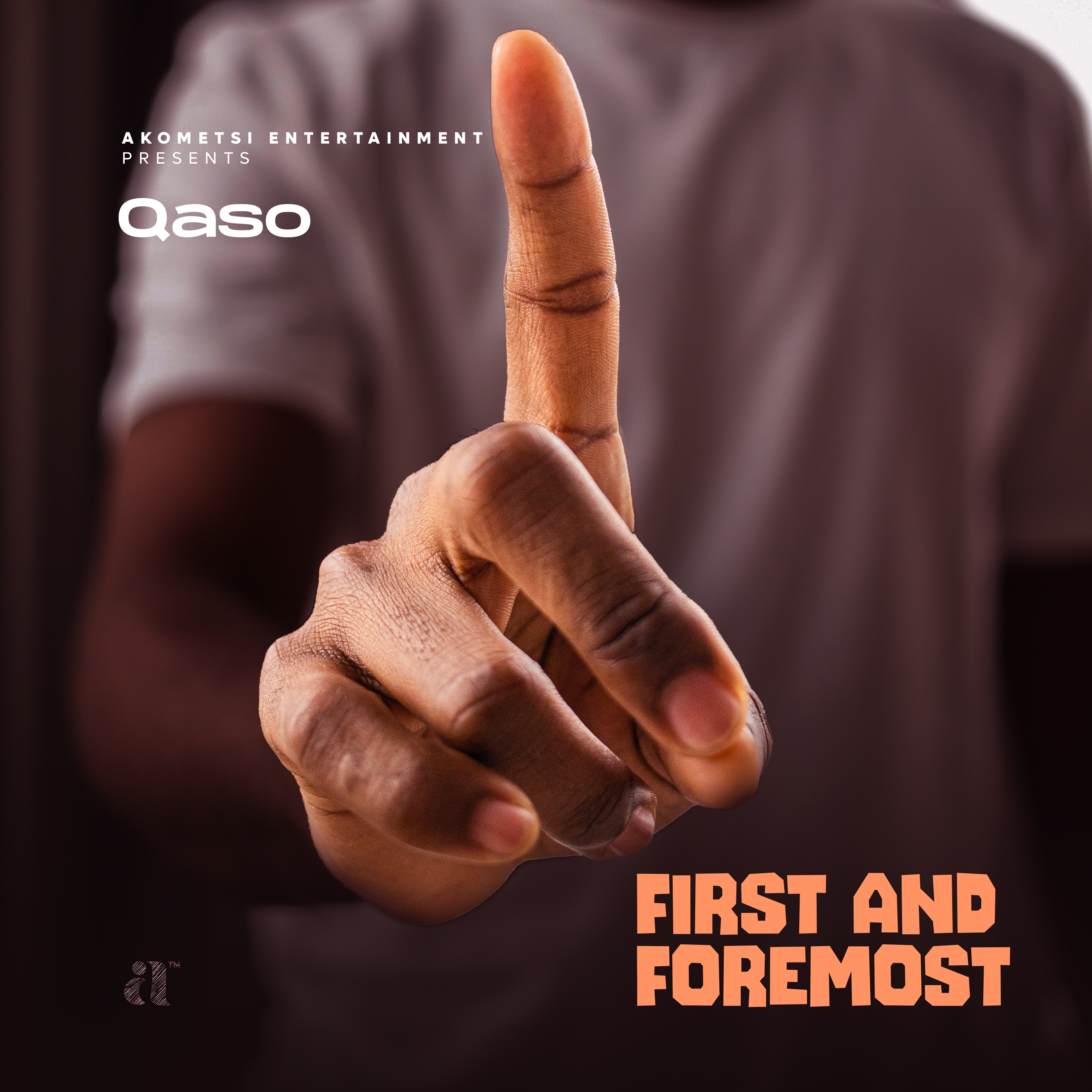 Qaso - First and Foremost by Akometsi Entertainment | Album