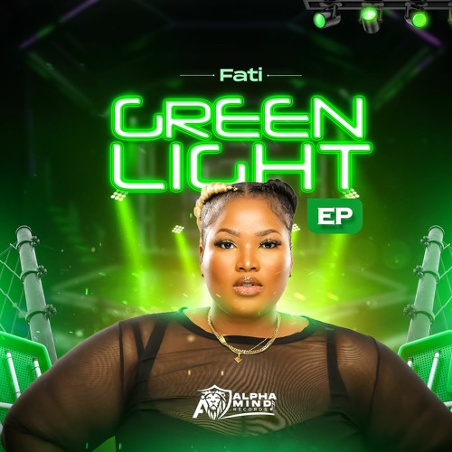 Green Light by Fati Music | Album