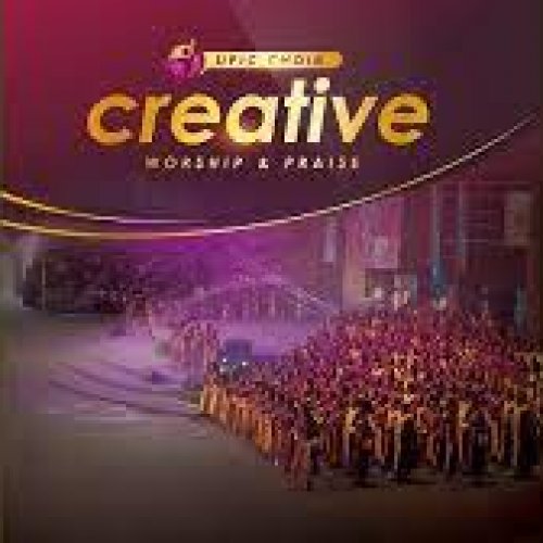 Creative Worship & Praise by The UFIC Choir | Album