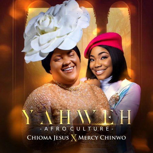 Yahweh (Afro Culture) (Ft Mercy Chinwo)