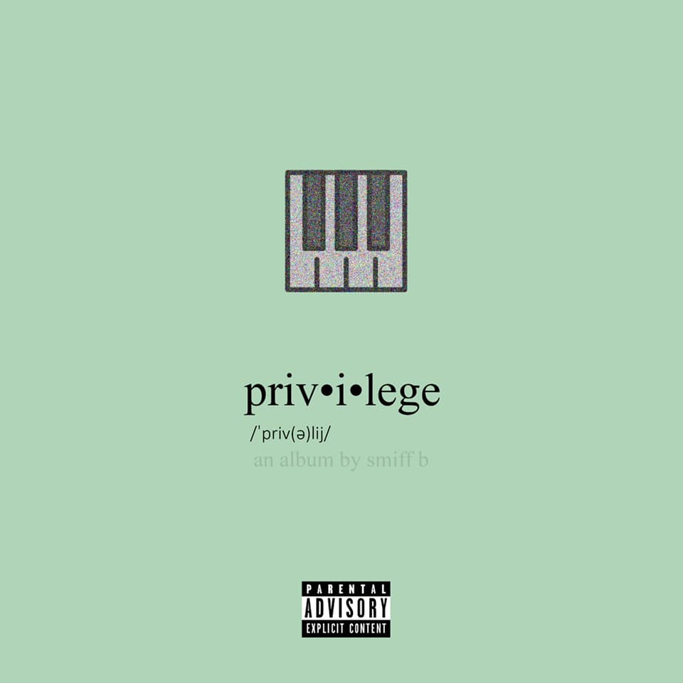 Privilege by Smiff B | Album