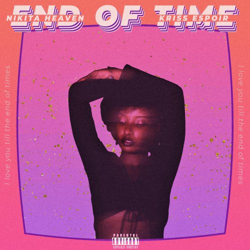 End of Time (Ft Kriss Espoir)