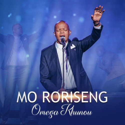 Mo Roriseng (Live) by Omega Khunou