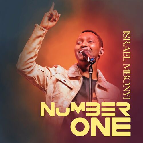 Number One by Israel Mbonyi | Album