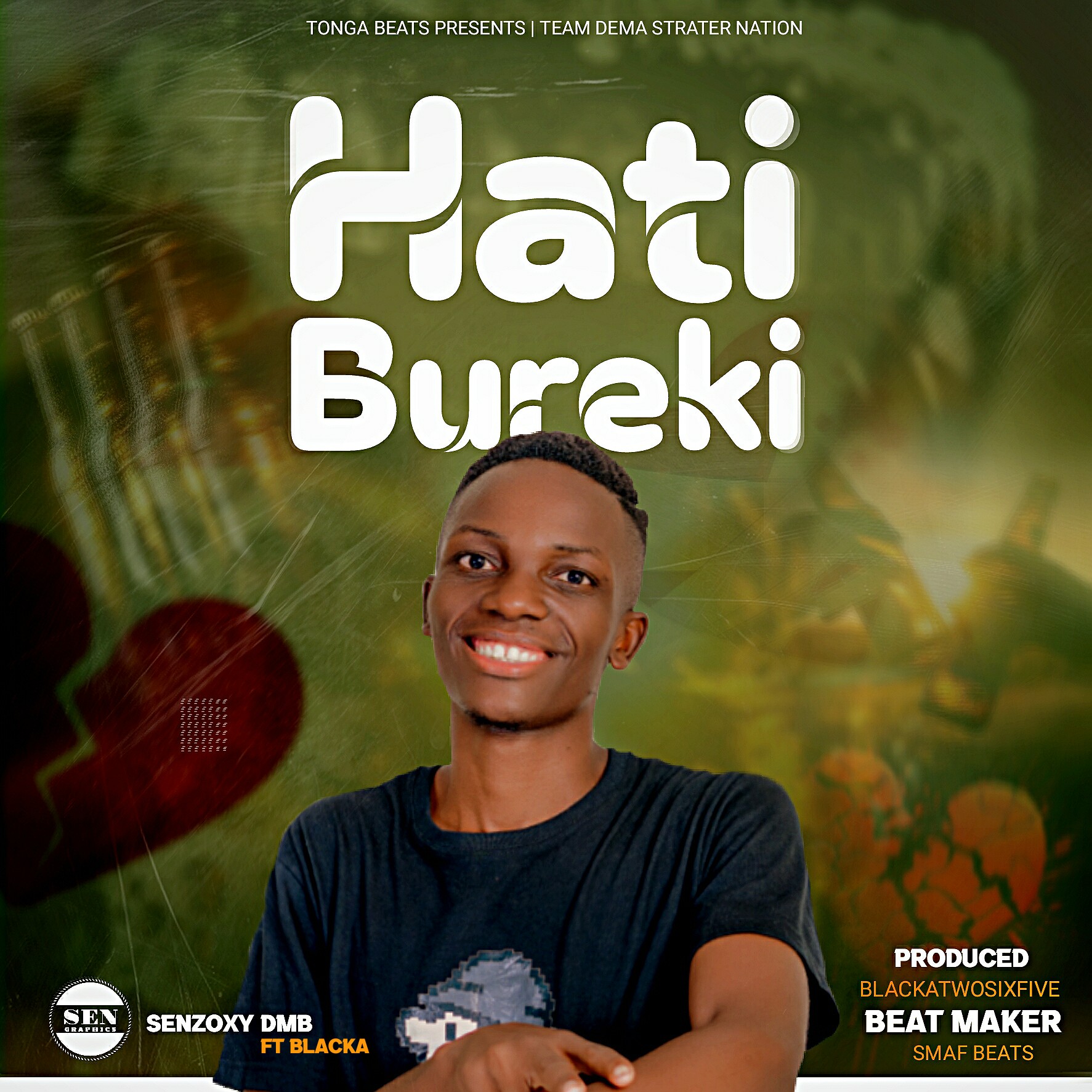 Hati Bureki (Ft BlackaTwosixFive)