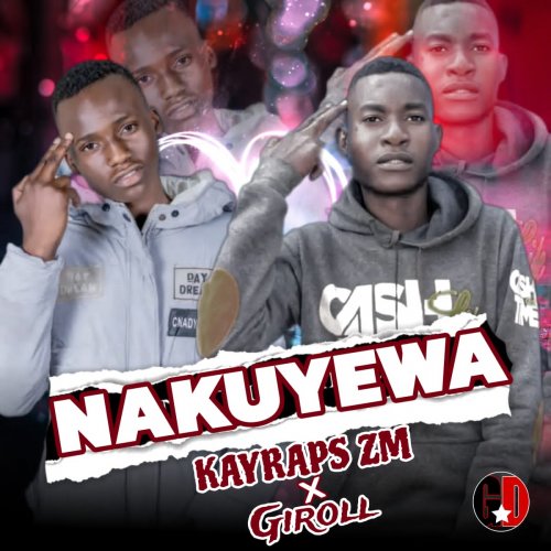 Nakuyewa (Ft Giroll)