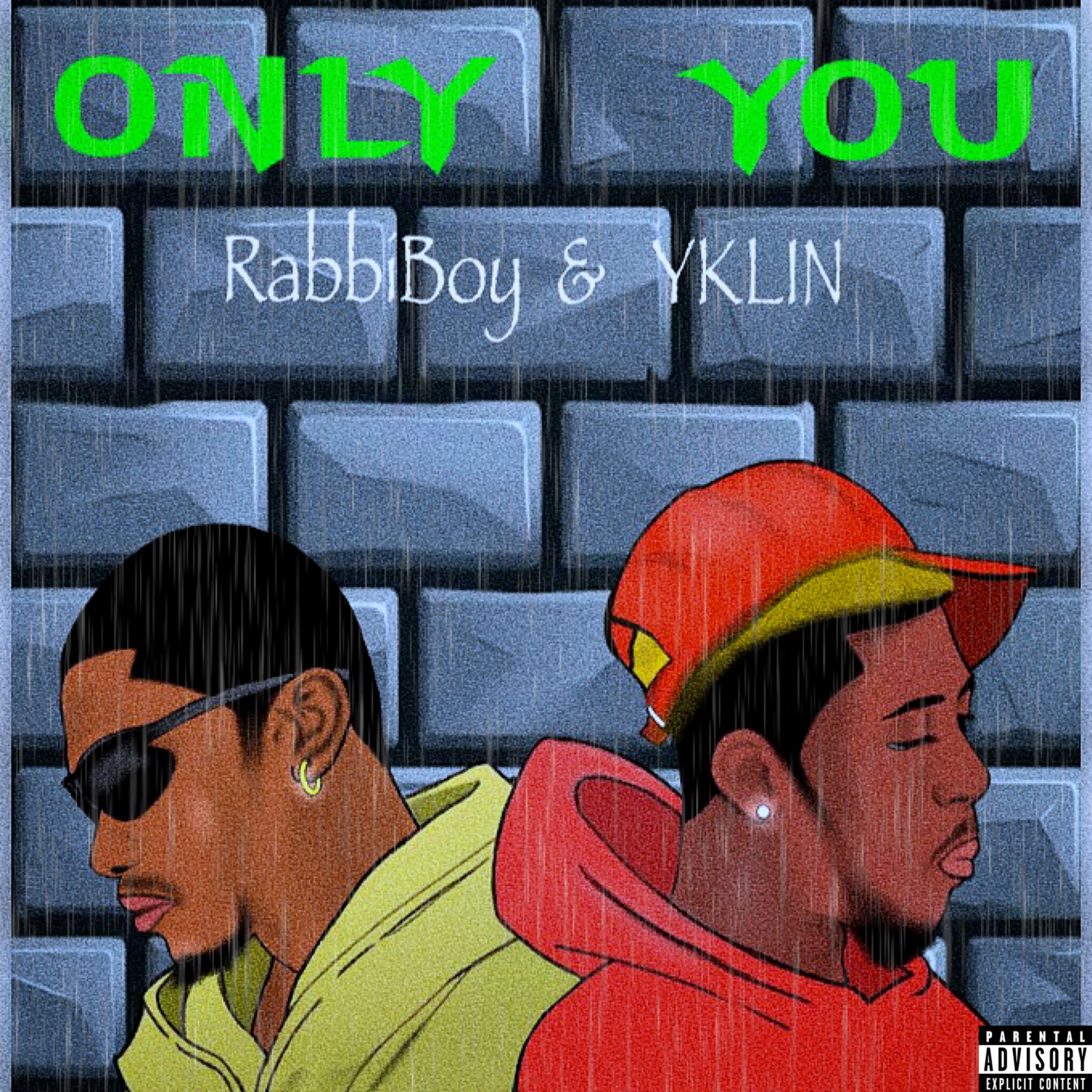 ONLY YOU (Ft Yklin)