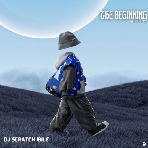 The Beginning by Dj Scratch Ibile