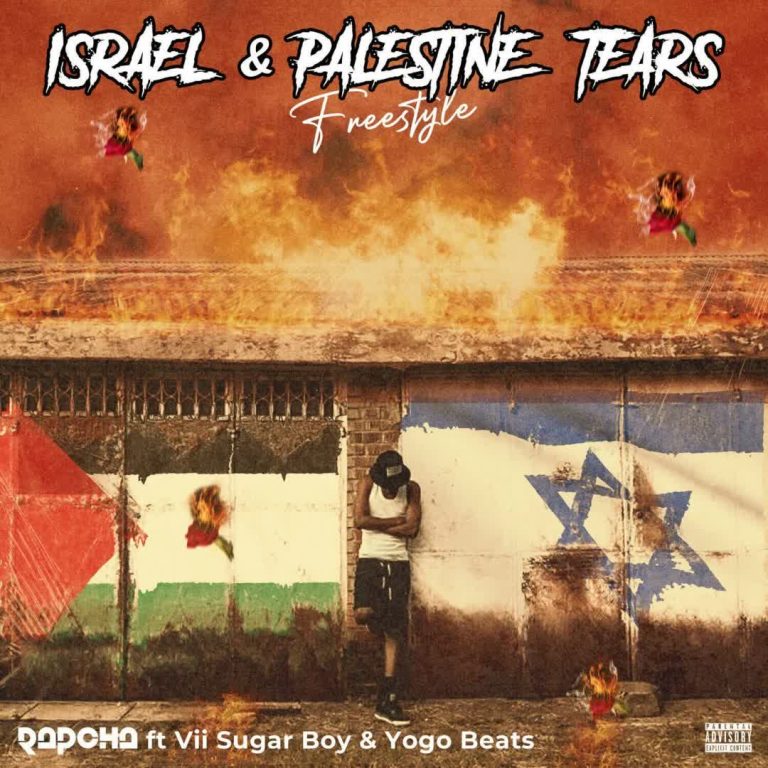 Israel & Palestine Tears (Freestyle) (Ft Vii Sugar Boy & Yogo Beats)