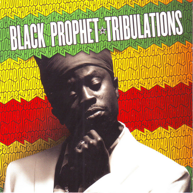 Tribulations by Black Prophet | Album