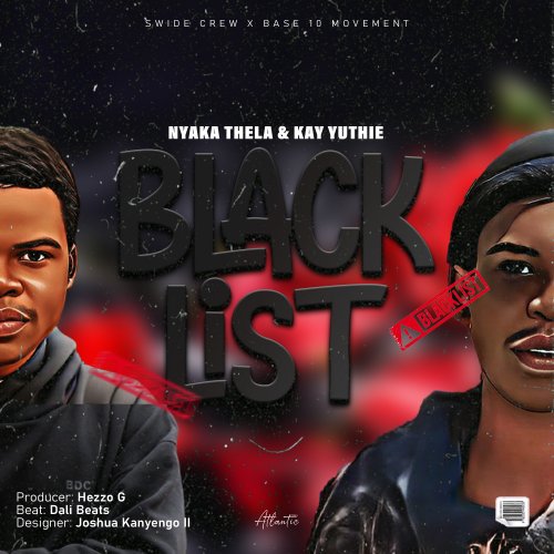 Blacklist (Ft Kay Yuthie)