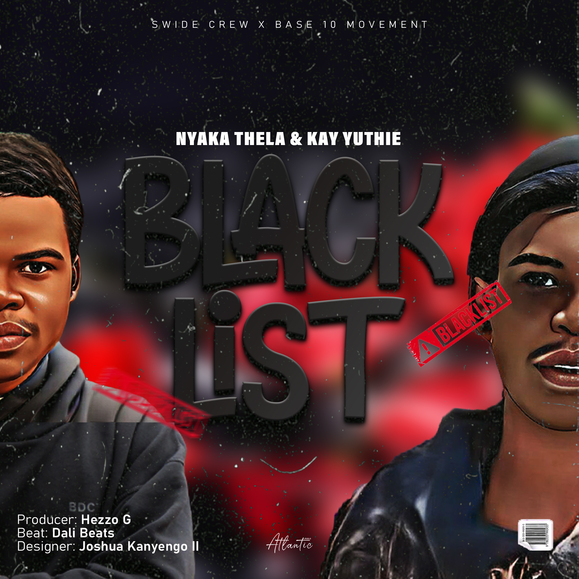 Blacklist (Ft Kay Yuthie)