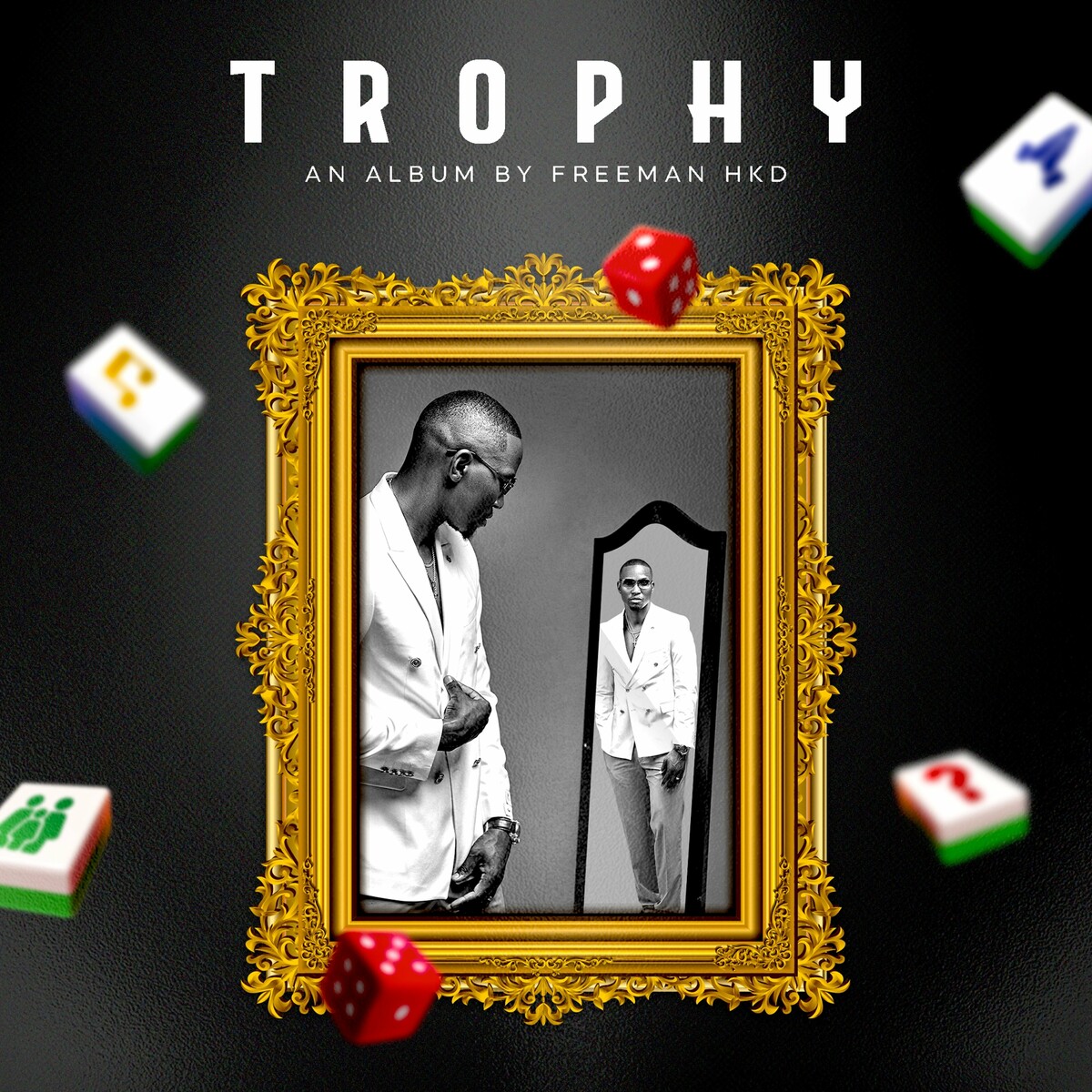 Trophy by Freeman HKD Boss | Album