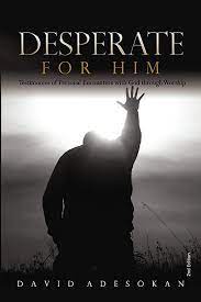 Desperate For Him (Unabridged) by David Adesokan | Album