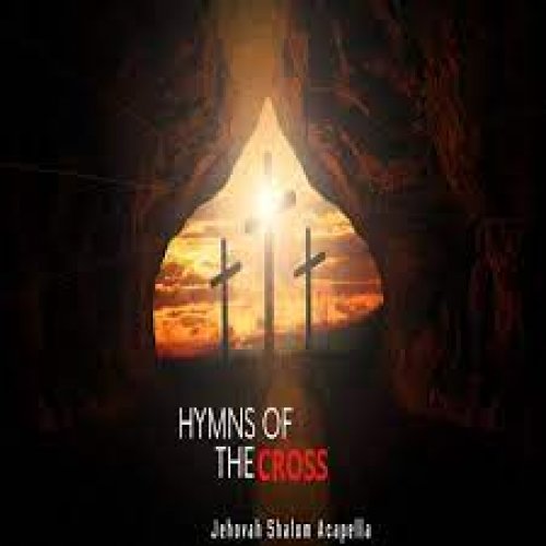 Hymns Of The Cross Acapella