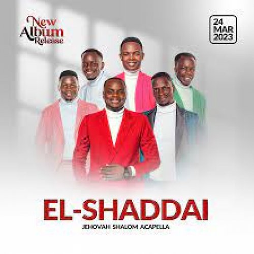 El Shaddai by Jehovah Shalom Accapella Music | Album