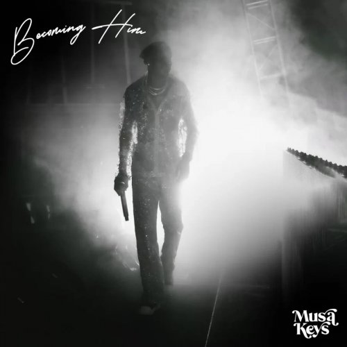 Becoming Him by Musa Keys | Album