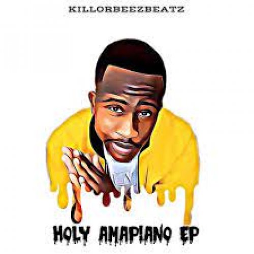 Holy Amapiano by Killorbeezbeatz