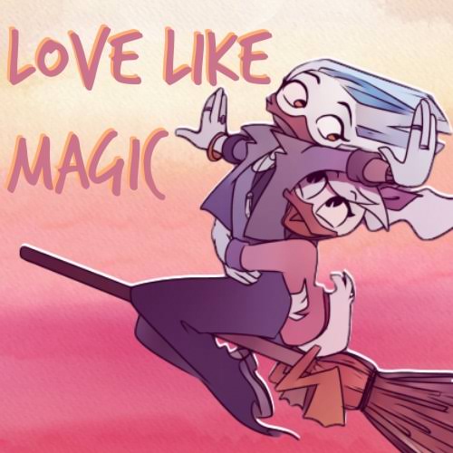 Love like magic