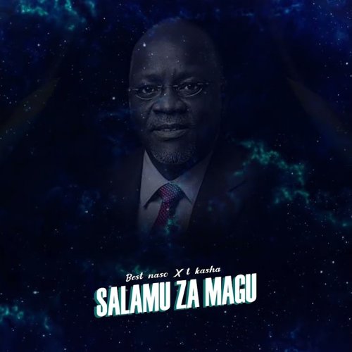 Salamu Za Magu (Ft T Kasha)