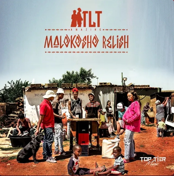 Malokosho Relish by T.L.T | Album
