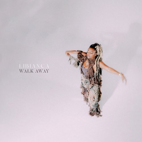 Walk Away by Libianca | Album