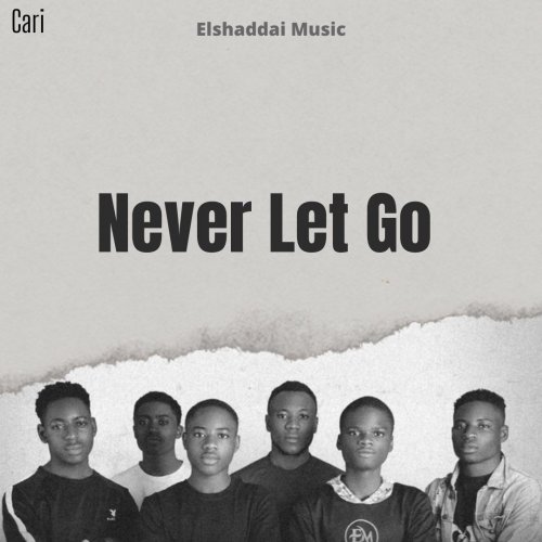Never Let Go  (Ft Isaiah Anthony & Jeda)