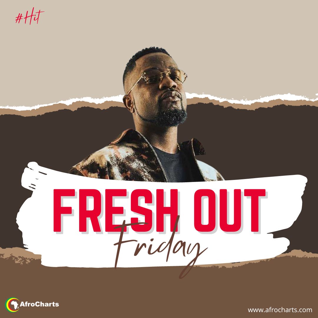Fresh Out Friday (Ft Ft Sarkodie)
