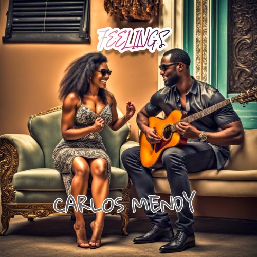 Feelings by Carlos Mendy | Album