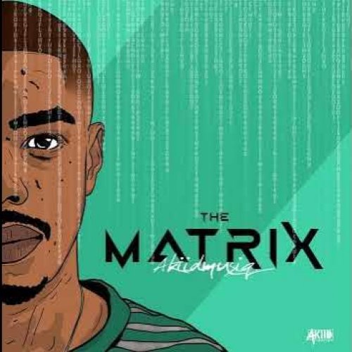 The Matrix Package by AkiidMusiq | Album