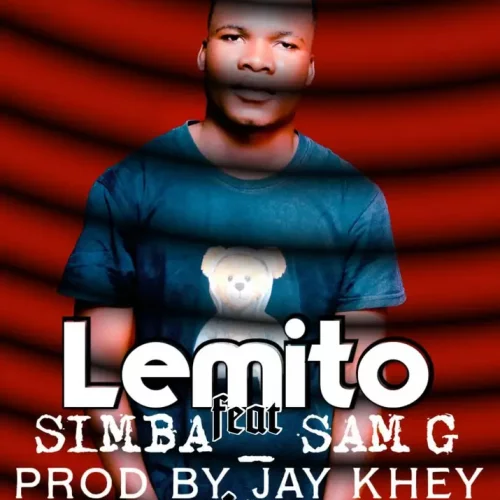Lemito (Ft Simba, Sam g)