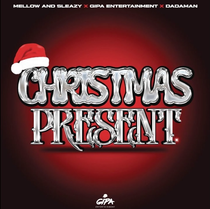 Christmas Present (Ft Gipa Entertainment, Dadaman)