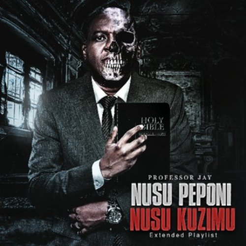 Nusu Peponi Nusu Kuzimu by Professor Jay | Album
