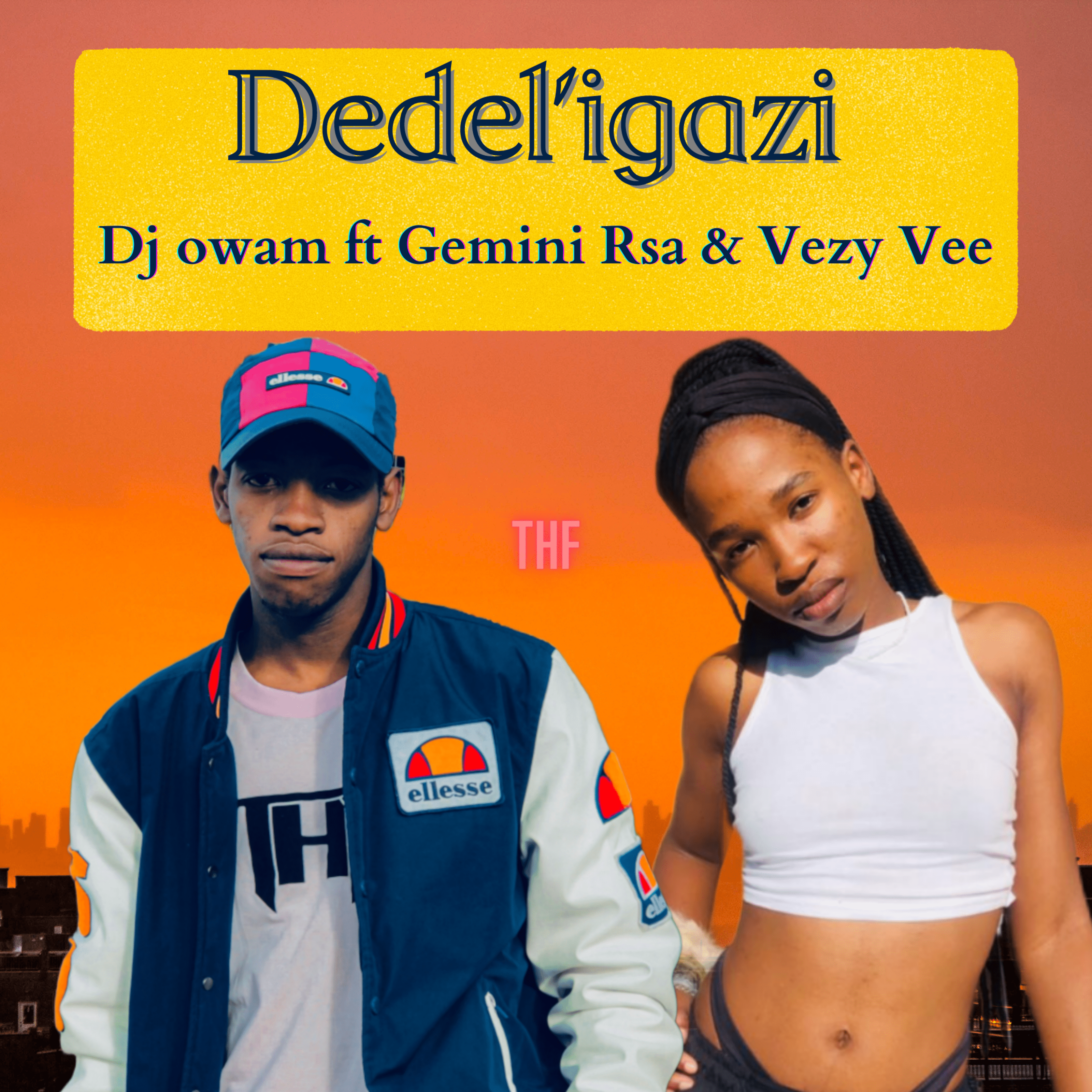 Dedel'igazi (FtGemini Rsa & Vezy Vee)