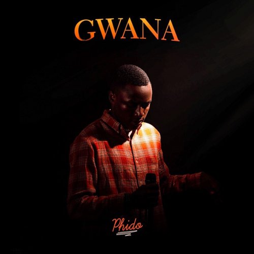 Gwana by Phido | Album