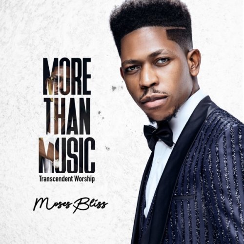 More Than Music by Moses Bliss | Album
