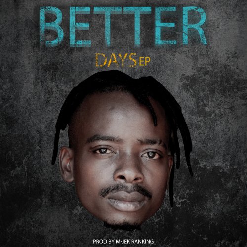 Better Days Ep
