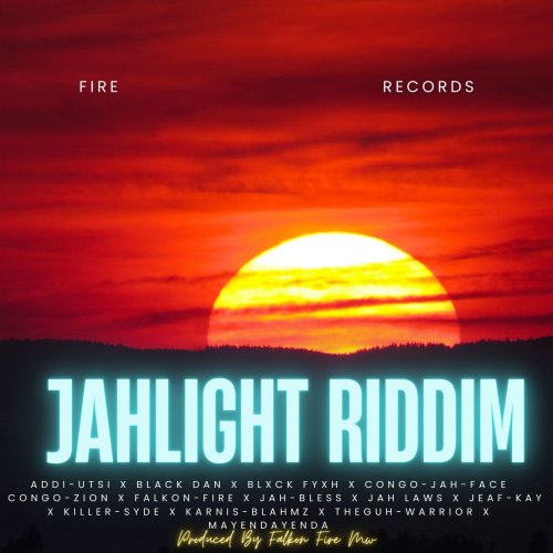 Jahlight Riddim Mix by Fire Records Malawi