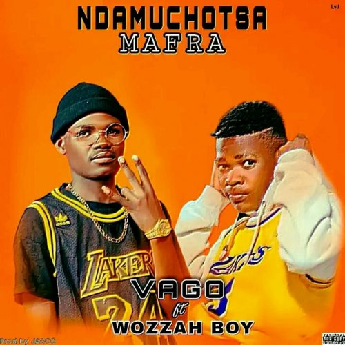 NDINACHOTSA MAFRA  (Ft  wozzah boy)