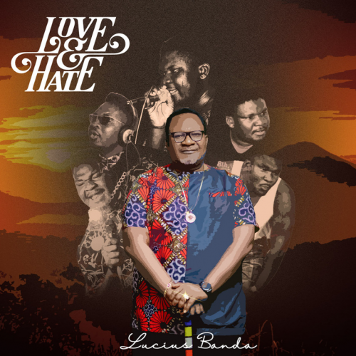 Love and Hate by Lucius Banda | Album