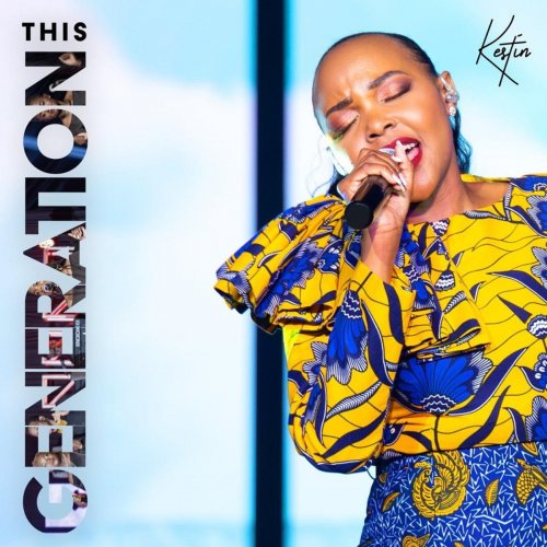This Generation (Live) by Kestin Mbogo | Album