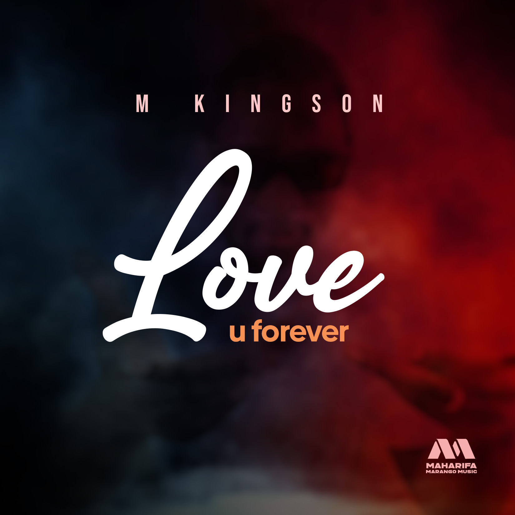 Love U Forever By M Kingson AfroCharts