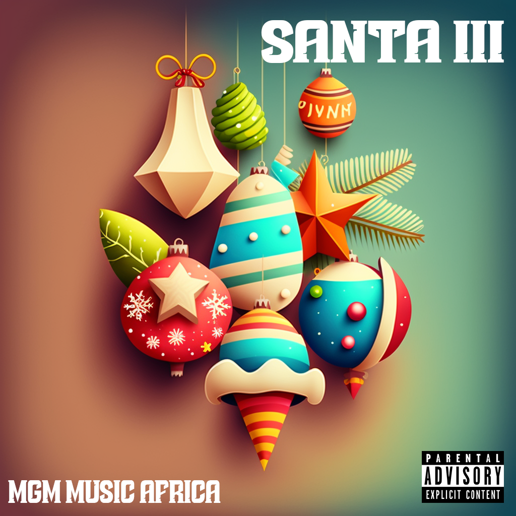 Santa 3 by Officer Haywire & Young A.K Flippa | Album