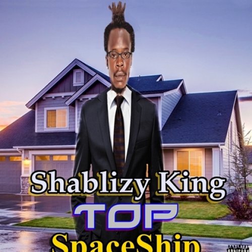 Top SpaceShip Ep by Shablizy King