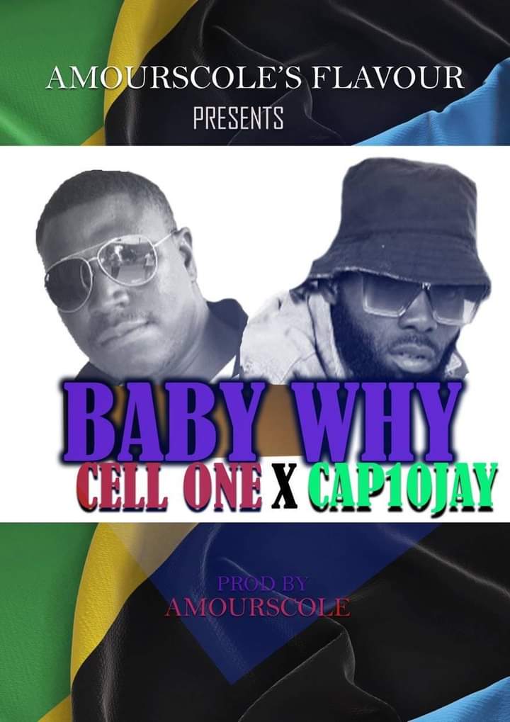 Baby Why (Nalila Mumana) (Ft Cap10Jay)