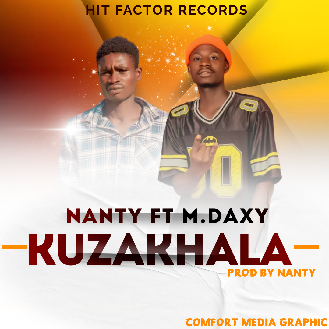 KUZAKHALA (NANTY FT MDAXY))