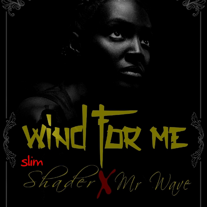Wind for me (Ft Mr wave)