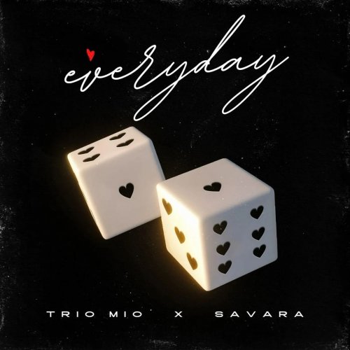 Everyday (Ft Savara)