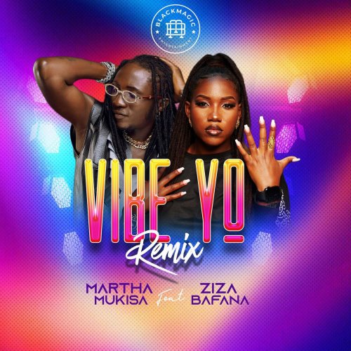 Vibe Yo (Remix) (Ft Martha Mukisa)